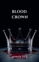Rowan Vale - Blood Crown, Häftad