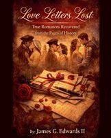James G Edwards II - Love Letters Lost, Häftad