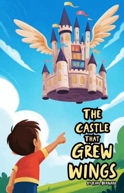 Karl Bernard - Castle That Grew Wings, E-bok. Tillgänglighet: Lägg i varukorg
