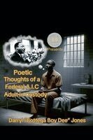 Darrylbottega Boy Deejones - Poetic Thoughts of A Federal A.I.C (Adult In Custody), Häftad