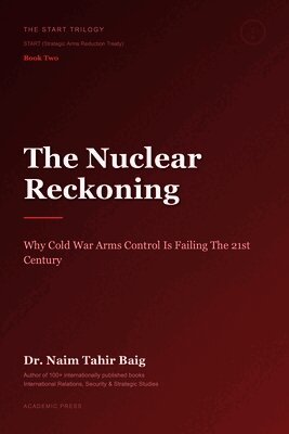 Naim Tahir Baig - Nuclear Reckoning, Häftad. Tillgänglighet: Lägg i varukorg