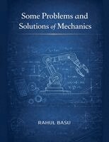 Rahul Basu - Some Problems and Solutions of Mechanics, Häftad