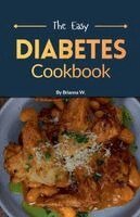Brianna W - Easy Diabetes Cookbook, Häftad. Tillgänglighet: Lägg i varukorg