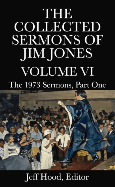 Jeff Hood - Collected Sermons of Jim Jones, E-bok