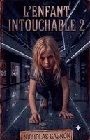 Nicholas Gagnon - L'enfant intouchable 2, Häftad. Tillgänglighet: Lägg i varukorg