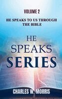 Charles Morris - He Speaks To Us Through The Bible, Häftad