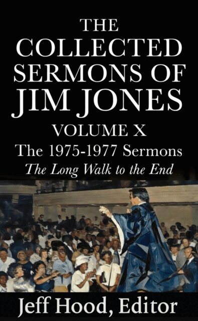 Jeff Hood - Collected Sermons of Jim Jones, E-bok