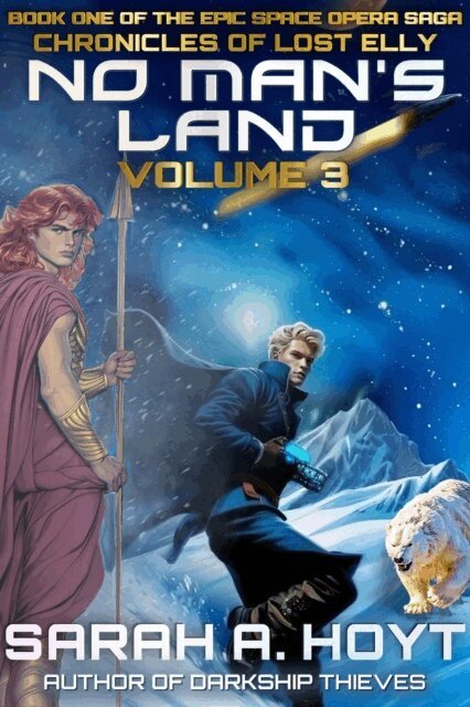 Sarah A. Hoyt - No Man's Land Volume 3, E-bok