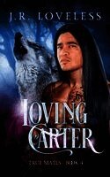 J R Loveless - Loving Carter, Häftad