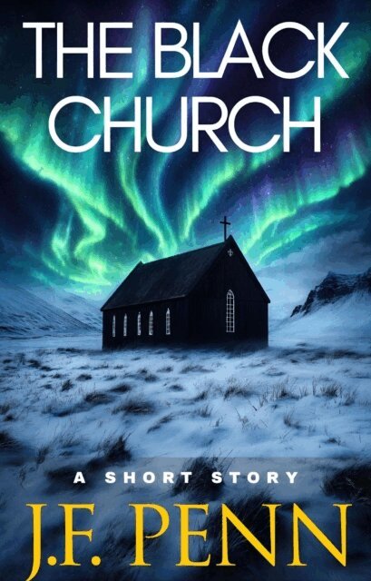J.F. Penn - Black Church: A Short Story, E-bok