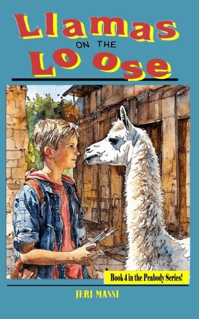Jeri Massi - Llamas on the Loose, E-bok