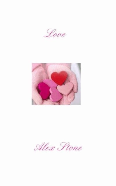 Alex Stone - Love, E-bok
