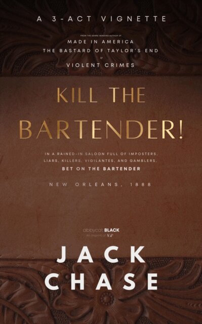 Jack Chase - Kill the Bartender!, E-bok