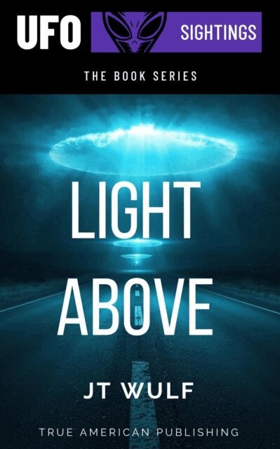 JT WULF - Light Above, E-bok
