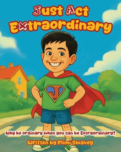 Mimi Swavey - Just Act Extraordinary, E-bok. Tillgänglighet: Lägg i varukorg
