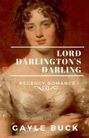 Gayle Buck - Lord Darlington's Darling, Häftad
