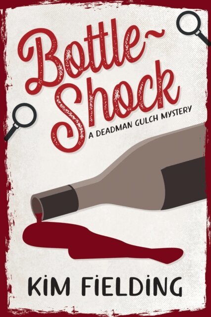 Kim Fielding - Bottle-Shock, E-bok