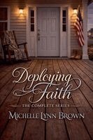 Michelle Lynn Brown - Deploying Faith Complete Series, Häftad
