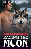 Kristyn Demaster - Racing the Moon, Häftad
