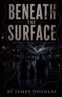 James Douglas - Beneath the Surface, Häftad
