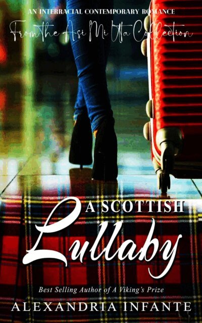 Alexandria Infante - Scottish Lullaby, E-bok