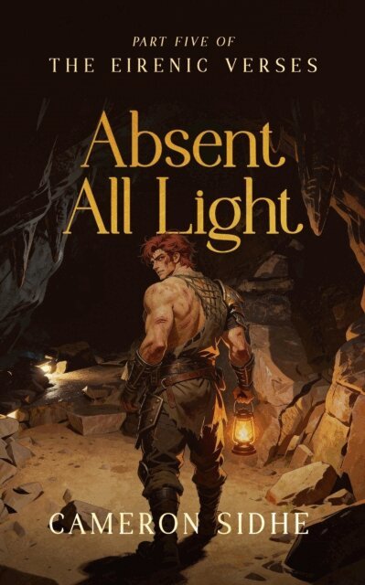 Cameron Sidhe - Absent All Light, E-bok
