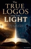 Riaan Engelbrecht - True Logos and the Light, Häftad