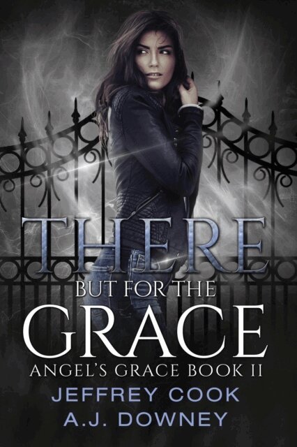 Jeffrey Cook, A.J. Downey - There But for The Grace, E-bok
