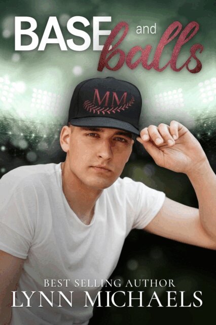 Lynn Michaels - Base and Balls, E-bok