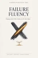 Cassien Burleigh-Osei - Failure Fluency, Häftad. Tillgänglighet: Lägg i varukorg