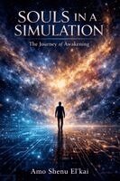 Amo Shenu El'kai, Shadrack Davies - Souls in a Simulation, Häftad