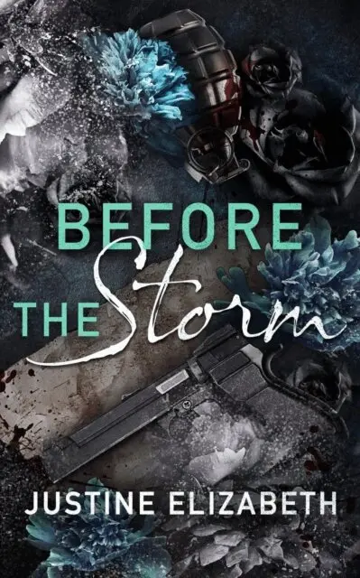 Justine Elizebeth - Before the Storm, E-bok. Tillgänglighet: Lägg i varukorg
