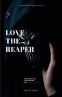 Matt King - Love The Reaper, Häftad