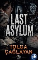 Çağlayan Tolga, Melike Melis - Last Asylum, Häftad