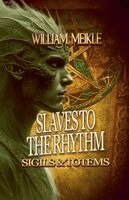 William Meikle - Slaves to the Rhythm, Häftad