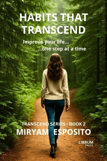 Miryam Esposito - Habits that Transcend, E-bok
