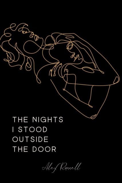 Alex Russell - Nights I Stood Outside the Door, E-bok