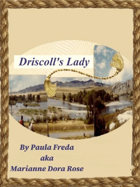 Paula (aka Marianne Dora Rose) Freda - Driscoll's Lady, E-bok
