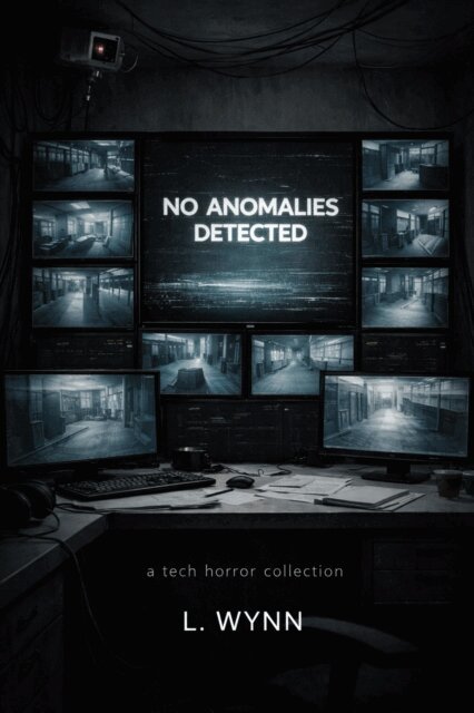 L. Wynn - No Anomalies Detected, E-bok