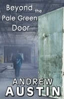 Andrew Austin - Beyond the Pale Green Door, Häftad