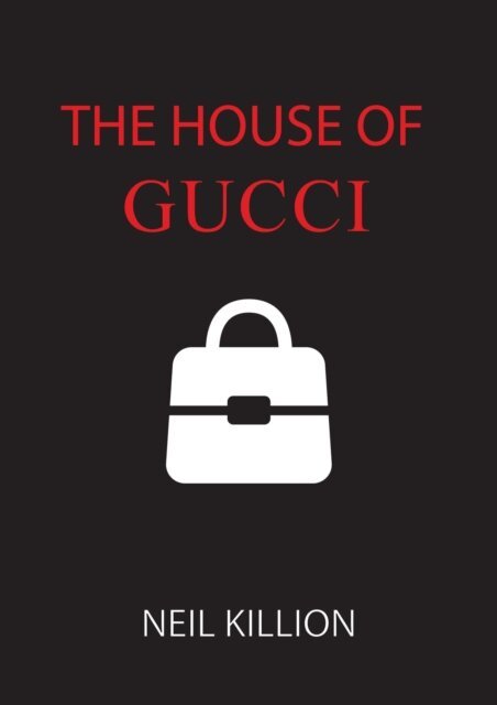 Neil Killion - House of Gucci, E-bok. Tillgänglighet: Lägg i varukorg