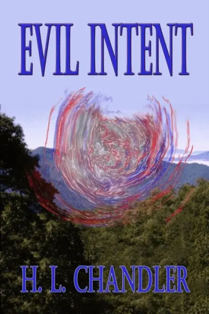 H. L. Chandler - Evil Intent, E-bok. Tillgänglighet: Lägg i varukorg