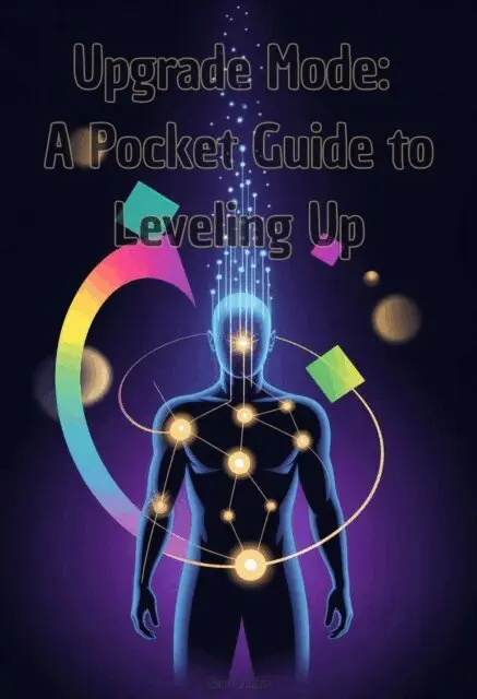 Scott Landon - Upgrade Mode: A Pocket Guide to Leveling Up, E-bok. Tillgänglighet: Lägg i varukorg