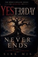 Sirk Mis - Yesterday Never Ends, Häftad. Tillgänglighet: Lägg i varukorg