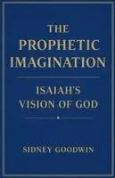 Sidney Goodwin - Prophetic Imagination, Häftad. Tillgänglighet: Lägg i varukorg