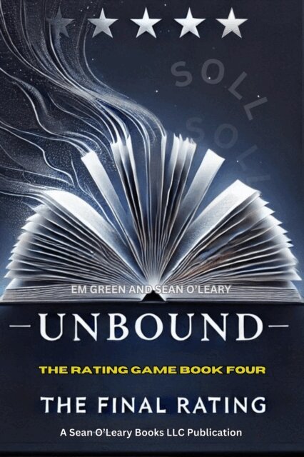 Sean O'Leary, Em Green - Unbound: The Final Rating, E-bok