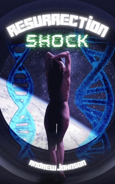 Andrew Johnson - Resurrection Shock, E-bok