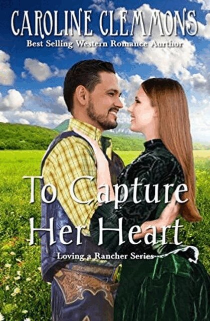 Caroline Clemmons - Capture Her Heart, E-bok