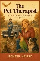 Henrik Kruse - Pet Therapist - More Curious Cases, Häftad