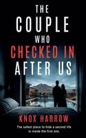 Knox Harrow - couple who checked in after us, Häftad